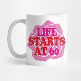 Happy 60th Birthday-Life starts at 60 Mug